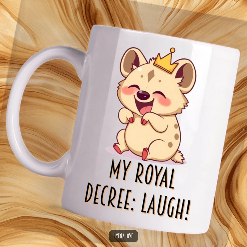 Funny Mug: A giggling hyena wearing a tiny crown rolls on its back, lost in uncontrollable, hilarious laughter.
