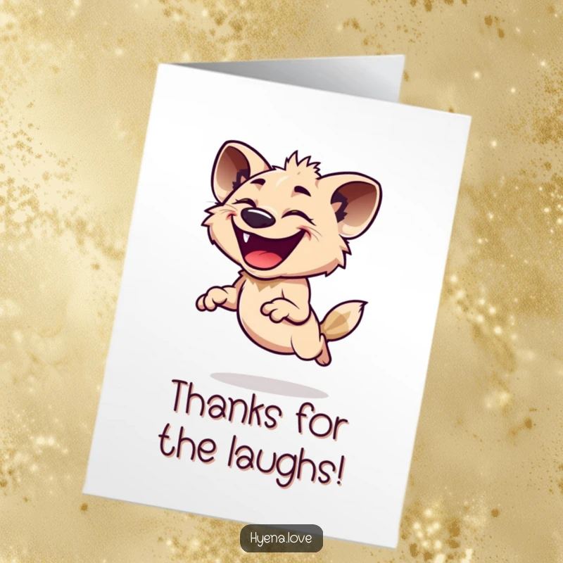 Funny Free Printable Thank You Card of a hyena mid-leap, grinning wildly to express immense gratitude and thanks.